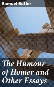 The Humour of Homer and Other Essays - Cover