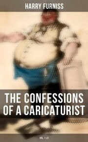 The Confessions of a Caricaturist (Vol. 1&2)