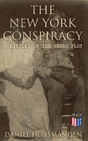 The New York Conspiracy: A History of the Negro Plot - Cover