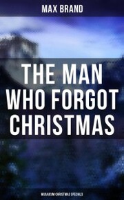 The Man Who Forgot Christmas (Musaicum Christmas Specials) - Cover