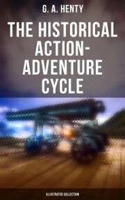 The Historical Action-Adventure Cycle (Illustrated Collection) - Cover