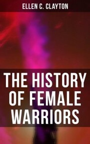 The History of Female Warriors