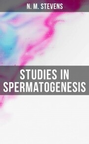 Studies in Spermatogenesis