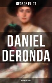 Daniel Deronda (Historical Novel)
