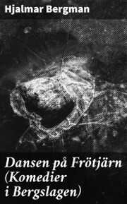 Dansen på Frötjärn (Komedier i Bergslagen) - Cover