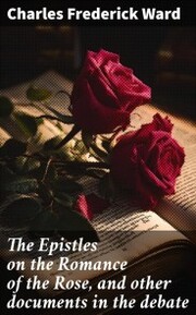 The Epistles on the Romance of the Rose, and other documents in the debate - Cover