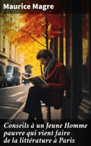 Conseils à un Jeune Homme pauvre qui vient faire de la littérature à Paris - Cover