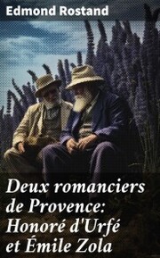 Deux romanciers de Provence: Honoré d'Urfé et Émile Zola - Cover