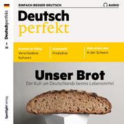 Deutsch lernen Audio - Unser Brot