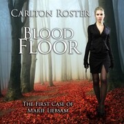 Blood Floor , The First Case Of Marie Liebsam