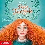 Ruby Fairygale. Die Hüter der magischen Bucht [Band 2]