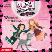 Die Vampirschwestern black & pink. Wolfsgeheul um Mitternacht [Band 4] - Cover