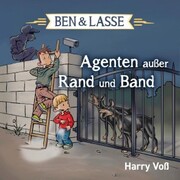 Ben und Lasse - Agenten außer Rand und Band - Cover
