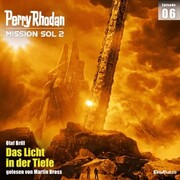 Perry Rhodan Mission SOL 2 Episode 06: Das Licht in der Tiefe - Cover