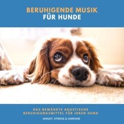 Beruhigende Musik für Hunde - Cover