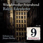 Wundervoller Feierabend - Rosenhaus 9 - Nr.8