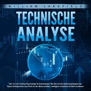 TECHNISCHE ANALYSE - Das 1x1 der Trading Psychologie & Chartanalyse
