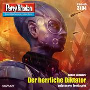 Perry Rhodan 3104: Der herrliche Diktator