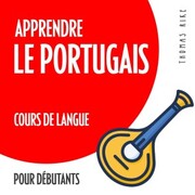 Apprendre le portugais (cours de langue pour débutants)