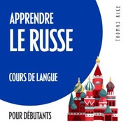 Apprendre le russe (cours de langue pour débutants)
