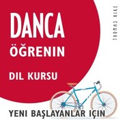Danca Ögrenin (Yeni Baslayanlar için Dil Kursu) - Cover