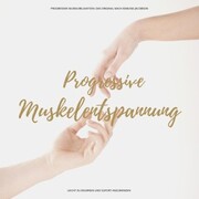 Progressive Muskelentspannung / Progressive Muskelrelaxation - Cover
