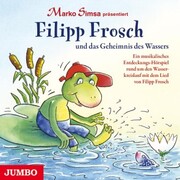 Filipp Frosch und das Geheimnis des Wassers - Cover