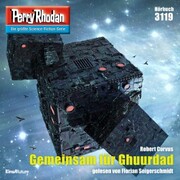 Perry Rhodan 3119: Gemeinsam für Ghuurdad