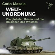 Weltunordnung - Die globalen Krisen und die Illusionen des Westens - Cover