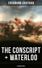 The Conscript + Waterloo (Historical Novel)