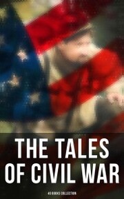 The Tales of Civil War: 40 Books Collection - Cover