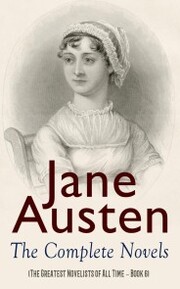Jane Austen: The Complete Novels (The Greatest Novelists of All Time - Book 6) - Cover