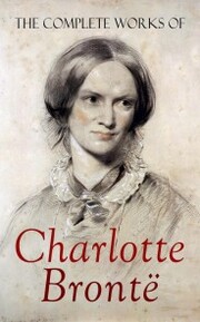 The Complete Works of Charlotte Brontë - Cover