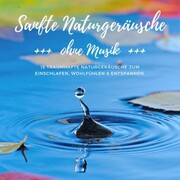 Sanfte Naturgeräusche ohne Musik - Cover