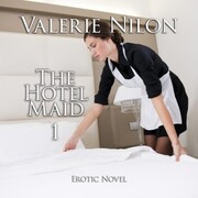The Hotel Maid 1 , Erotic Novel