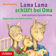 Lama Lama schläft bei Oma und weitere Geschichten - Cover