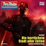 Perry Rhodan 3159: Die herrlichste Stadt aller Zeiten - Cover