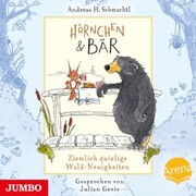 Hörnchen und Bär. Ziemlich quirlige Wald-Neuigkeiten [Band 2] - Cover