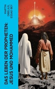 Das Leben der Propheten: Jesus und Mohammed - Cover