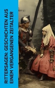 Rittersagen: Geschichten aus einem vergangenen Zeitalter - Cover