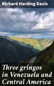 Three gringos in Venezuela and Central America