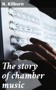 The story of chamber music