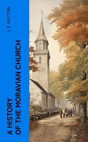 A History of the Moravian Church - Cover