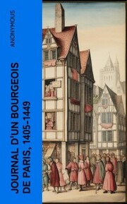 Journal d'un bourgeois de Paris, 1405-1449 - Cover
