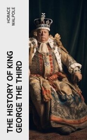 The History of King George the Third - Cover