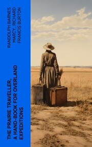 The Prairie Traveller, a Hand-book for Overland Expeditions - Cover