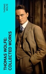 Thomas Wolfe: Collected Works - Cover
