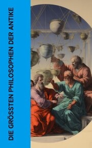 Die größten Philosophen der Antike - Cover