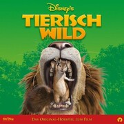 Tierisch Wild (Das Original-Hörspiel zum Disney Film) - Cover