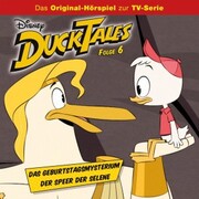06: Das Geburtstagsmysterium / Der Speer der Selene (Hörspiel zur Disney TV-Serie) - Cover